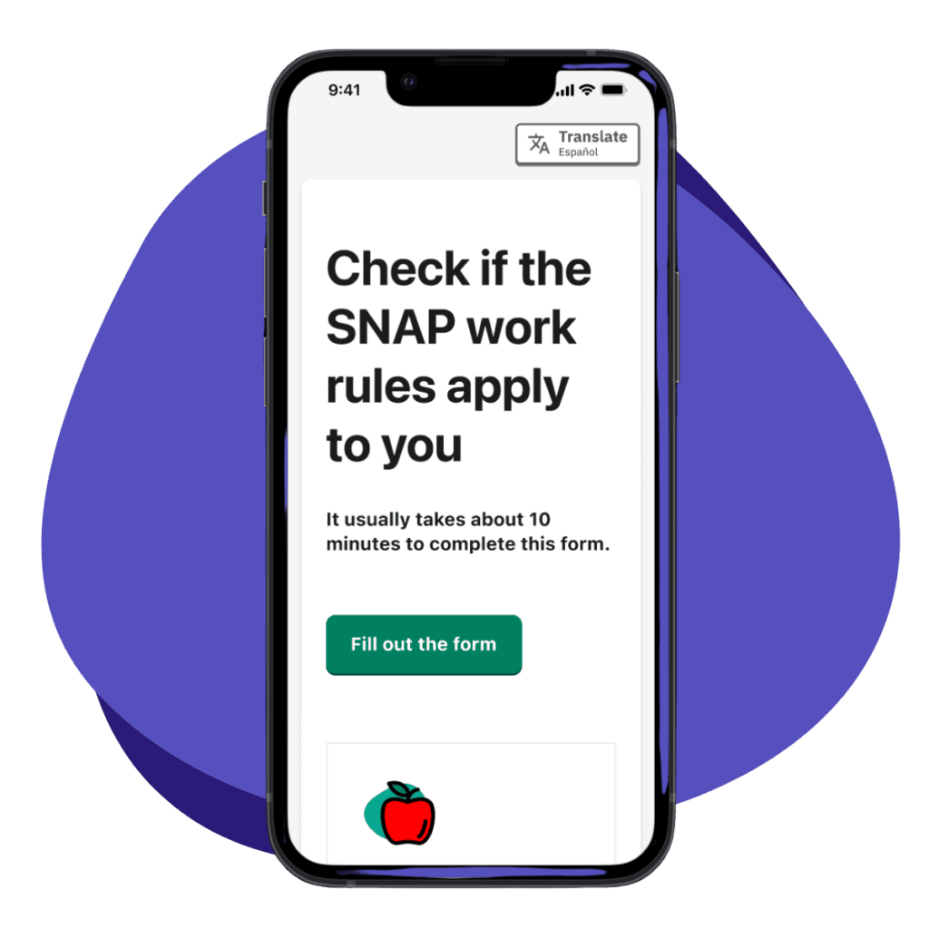 A graphic of a cellphone screen showing a form flow for checking if the SNAP work rules apply to you